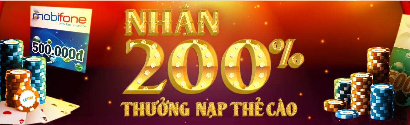 Letou thưởng nạp thẻ cào 200%