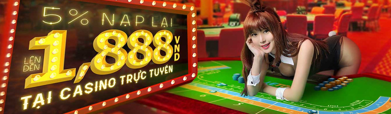 Letou thưởng 5% nạp lại tại casino trực tuyến lên đến 1,888,000 VND