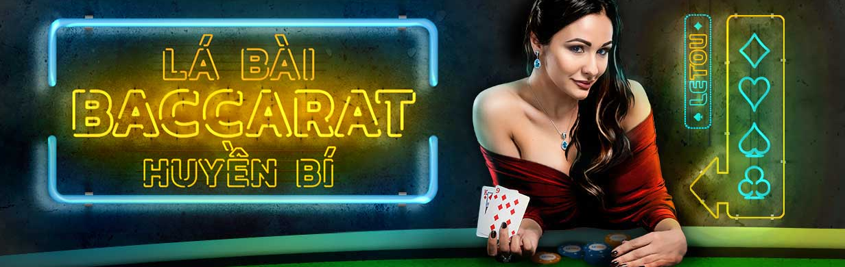 Letou tung chương trình khuyến mãi “Lá Bài Baccarat Huyền Bí”