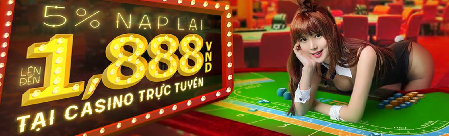 Nhận ngay 5% nạp lại tại casino trực tuyến Letou